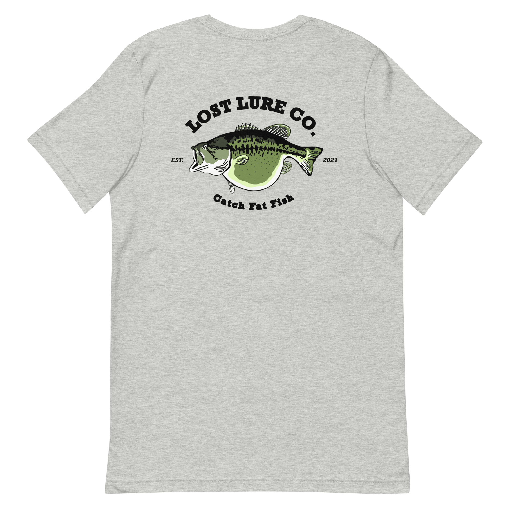 Bass fishing shirt. It has a drawing of a fat bass and it reads “lost lure co, catch fat fish”. The bass design is on the back, the lost lure logo is on the front. Light gray shirt, back side 
