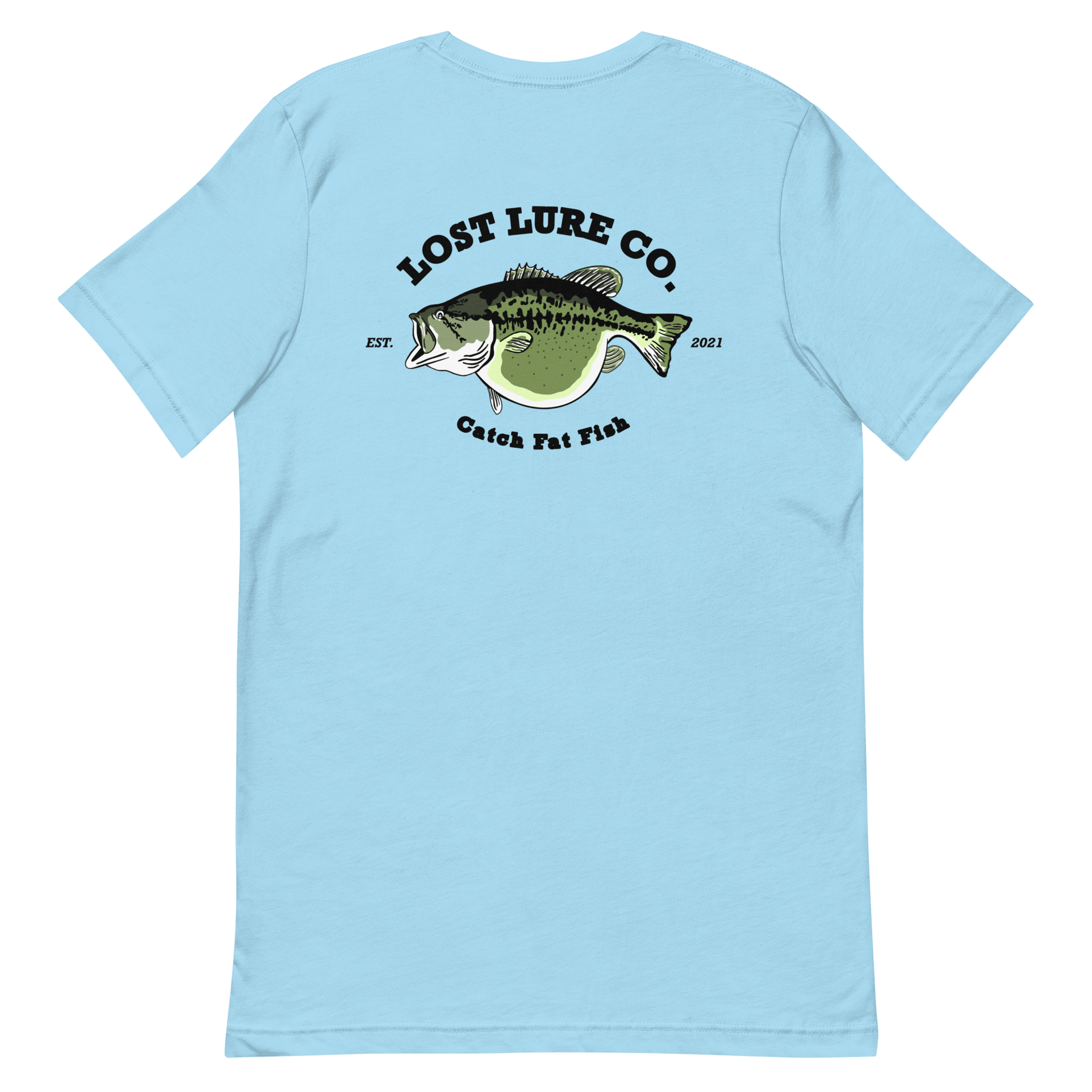 Bass fishing shirt. It has a drawing of a fat bass and it reads “lost lure co, catch fat fish”. The bass design is on the back, the lost lure logo is on the front. Baby blue shirt, back side